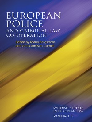 cover image of European Police and Criminal Law Co-operation, Volume 5